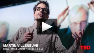 Martin Villeneuve: How I made an impossible film